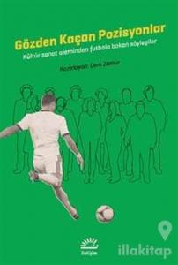 Gözden Kaçan Pozisyonlar