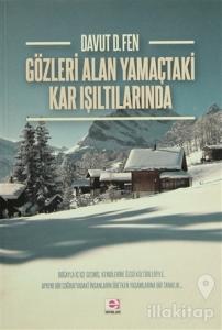 Gözleri Alan Yamaçtaki Kar Işıltılarında