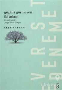 Gözleri Görmeyen İki Adam