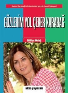 Gözlerim Yol Çeker Karabağ