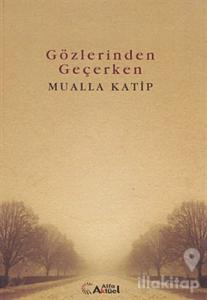 Gözlerinden Geçerken