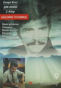 Gözlerine Tutunmuş