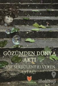 Gözümden Dünya Aktı (1. Hamur)