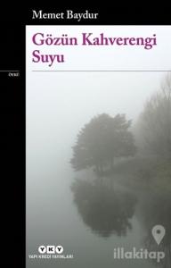 Gözün Kahverengi Suyu