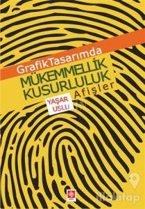 Grafik Tasarımda Mükemmellik Kusurluluk Afişler