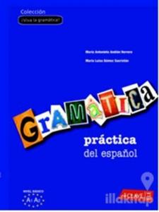 Gramatica Practica del Espanol A1-A2 (İspanyolca Temel Seviye Gramer)