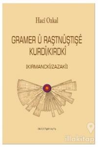 Gramer U Raştnuştışe Kurdi/Kırdki