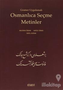 Gramer Uygulamalı Osmanlıca Seçme Metinler