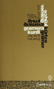 Gramera Kurdı (Kurdi - Tirki) - Kürtçe Gramer (Kürtçe - Türkçe)