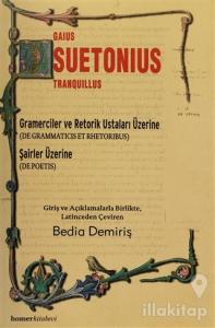 Gramerciler ve Retorik Ustaları Üzerine