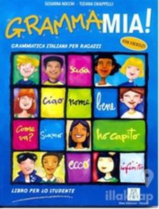 Grammamia! Grammatica Italiana Per Ragazzi