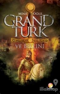 Grand Türk ve Bellini