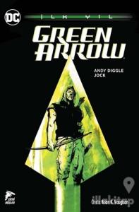 Green Arrow - İlk Yıl