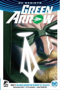 Green Arrow Rebirth Cilt 1