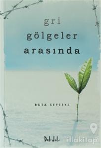 Gri Gölgeler Arasında