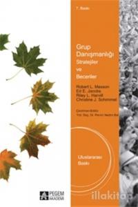 Grup Danışmanlığı Stratejiler ve Beceriler