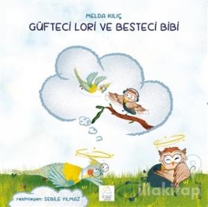 Güfteci Lori ve Besteci Bibi