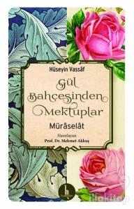 Gül Bahçesinden Mektuplar