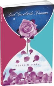 Gül Gecelerde Zaman