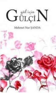Gül İçin Gülçin