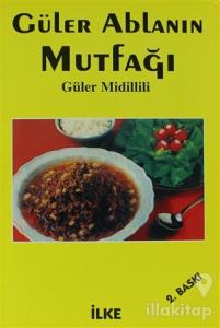 Güler Ablanın Mutfağı