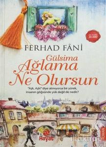 Gülsima Ağlama Ne Olursun