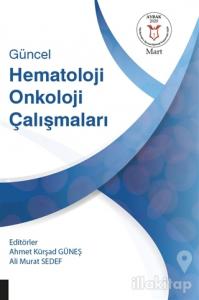 Güncel Hematoloji Onkoloji Çalışmaları