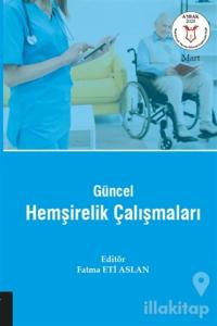 Güncel Hemşirelik Çalışmaları
