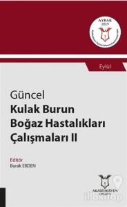 Güncel Kulak Burun Boğaz Hastalıkları Çalışmaları 2 - Eylül