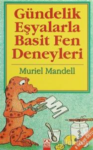 Gündelik Eşyalarla Basit Fen Deneyleri