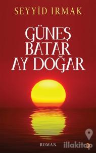 Güneş Batar Ay Doğar