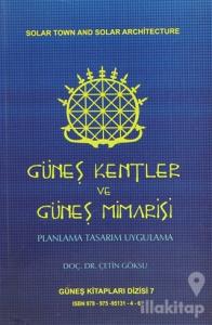 Güneş Kentler ve Güneş Mimarisi