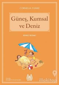 Güneş, Kumsal ve Deniz