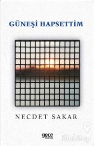 Güneşi Hapsettim
