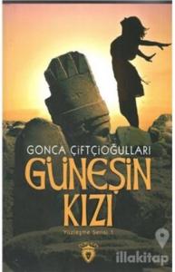 Güneşin Kızı - Yüzleşme Serisi 1