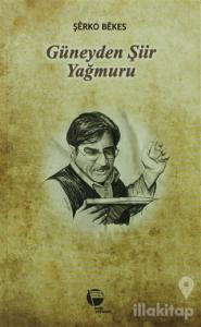 Güneyden Şiir Yağmuru (Ciltli)