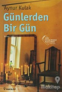 Günlerden Bir Gün