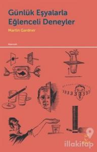 Günlük Eşyalarla Eğlenceli Deneyler