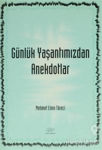 Günlük Yaşantımızdan Anekdotlar