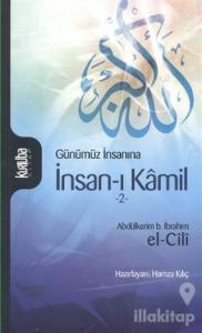 Günümüz İnsanına İnsan-ı Kamil Cilt: 2