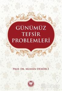 Günümüz Tefsir Problemleri