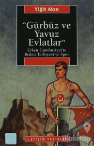 Gürbüz ve Yavuz Evlatlar