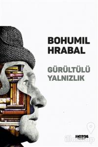 Gürültülü Yalnızlık