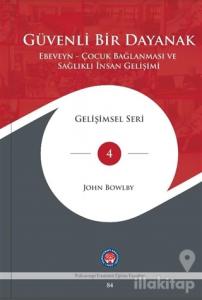 Güvenli Bir Dayanak