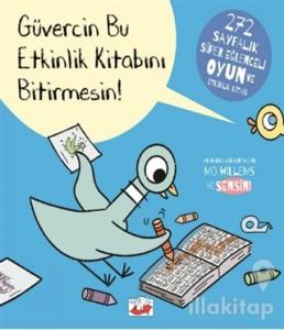 Güvercin Bu Etkinlik Kitabını Bitirmesin!