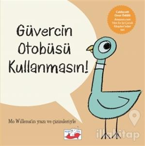 Güvercin Otobüsü Kullanmasın (Ciltli)