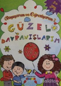 Güzel Davranışlarım - Boyuyorum ve Öğreniyorum - 2