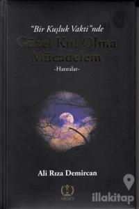 Güzel Kul Olma Mücadelem