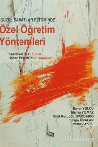 Güzel Sanatlar Eğitiminde Özel Öğretim Yöntemleri