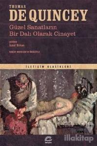 Güzel Sanatların Bir Dalı Olarak Cinayet